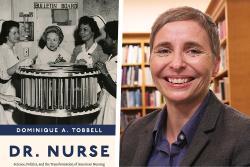 Dr. Nurse, Dominique Tobbell's 2023 book.